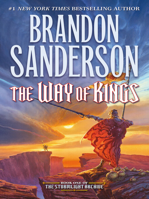 Détails du titre pour The Way of Kings par Brandon Sanderson - Liste d'attente